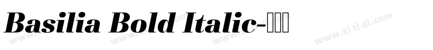 Basilia Bold Italic字体转换
